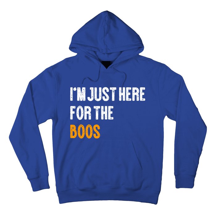 Im Just Here For The Boos Pun Cute Gift Hoodie