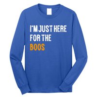 Im Just Here For The Boos Pun Cute Gift Long Sleeve Shirt