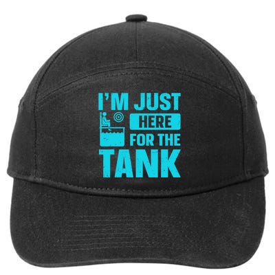 I’m Just Here For The Tank Quote For A Dunking Booth Fan 7-Panel Snapback Hat