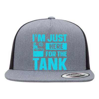 I’m Just Here For The Tank Quote For A Dunking Booth Fan Flat Bill Trucker Hat