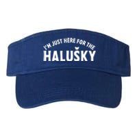 Im Just Here For The Haluški Funny Slovak Food Slovakian Gift Valucap Bio-Washed Visor