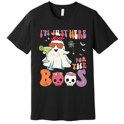 IM Just Here For The Boos Ghost Halloween Margarita Groovy Premium T-Shirt