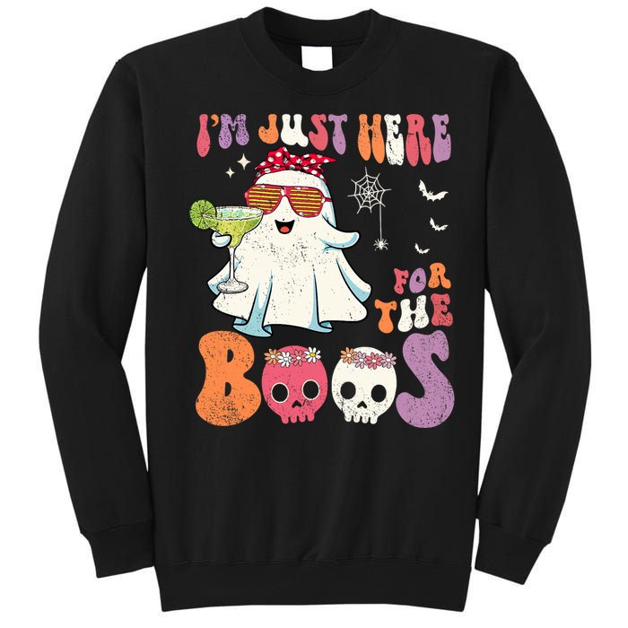 IM Just Here For The Boos Ghost Halloween Margarita Groovy Tall Sweatshirt