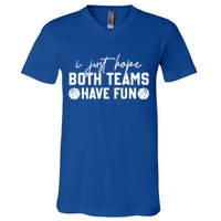 I Just Hope Both Teams Have Fun White Tee Basketball Lovers Gift V-Neck T-Shirt