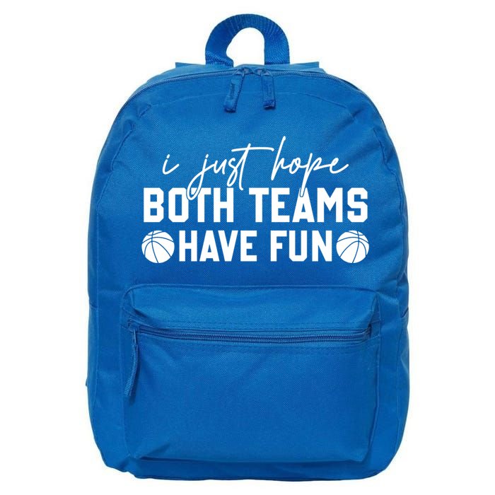 I Just Hope Both Teams Have Fun White Tee Basketball Lovers Gift 16 in Basic Backpack