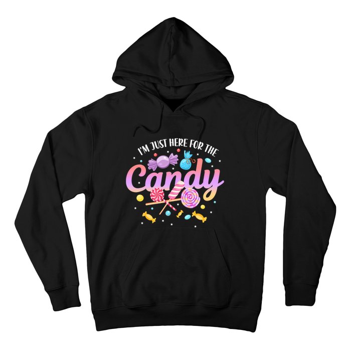 IM Just Here For The Candy Funny Halloween Food Humor Hoodie