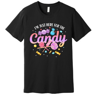 IM Just Here For The Candy Funny Halloween Food Humor Premium T-Shirt