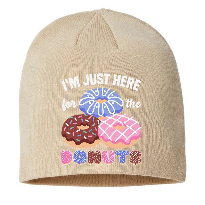 Im Just Here For The Donuts Funny Donut Lover Doughnut Sustainable Beanie