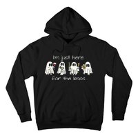 IM Just Here For The Boos Funny Halloween Ghost Hoodie