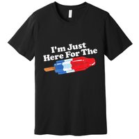 I'm Just Here For The Popsicle Funny Bomb Retro 80s Pop Gift Premium T-Shirt