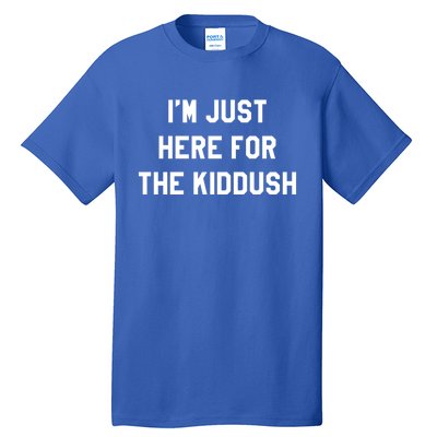 Im Just Here For The Dush Jewish Food Kosher Cholent Gift Tall T-Shirt