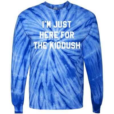 Im Just Here For The Dush Jewish Food Kosher Cholent Gift Tie-Dye Long Sleeve Shirt