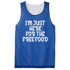 I'm Just Here For The Free Food Meaningful Gift Funny Gift Mesh Reversible Basketball Jersey Tank