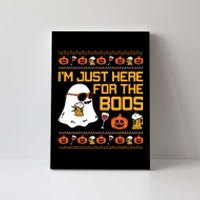 IM Just Here For The Boos Ghost Funny Halloween Canvas