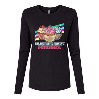 I’M Just Here For The Cupcakes Quote Pastry Baker Gift Womens Cotton Relaxed Long Sleeve T-Shirt