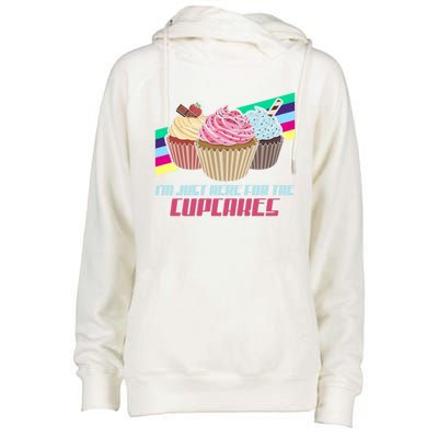 I’M Just Here For The Cupcakes Quote Pastry Baker Gift Womens Funnel Neck Pullover Hood