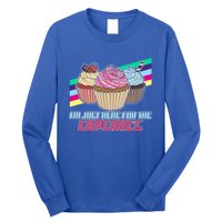 I’M Just Here For The Cupcakes Quote Pastry Baker Gift Long Sleeve Shirt