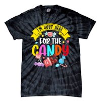 IM Just Here For The Candy Funny Halloween Food Humor Tie-Dye T-Shirt