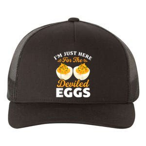 IM Just Here For The Deviled Eggs Yupoong Adult 5-Panel Trucker Hat