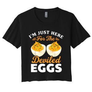 IM Just Here For The Deviled Eggs Women's Crop Top Tee