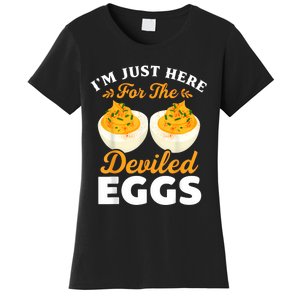 IM Just Here For The Deviled Eggs Women's T-Shirt