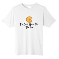 Im Just Here For The Pie Tall Fusion ChromaSoft Performance T-Shirt