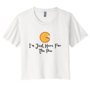 Im Just Here For The Pie Women's Crop Top Tee