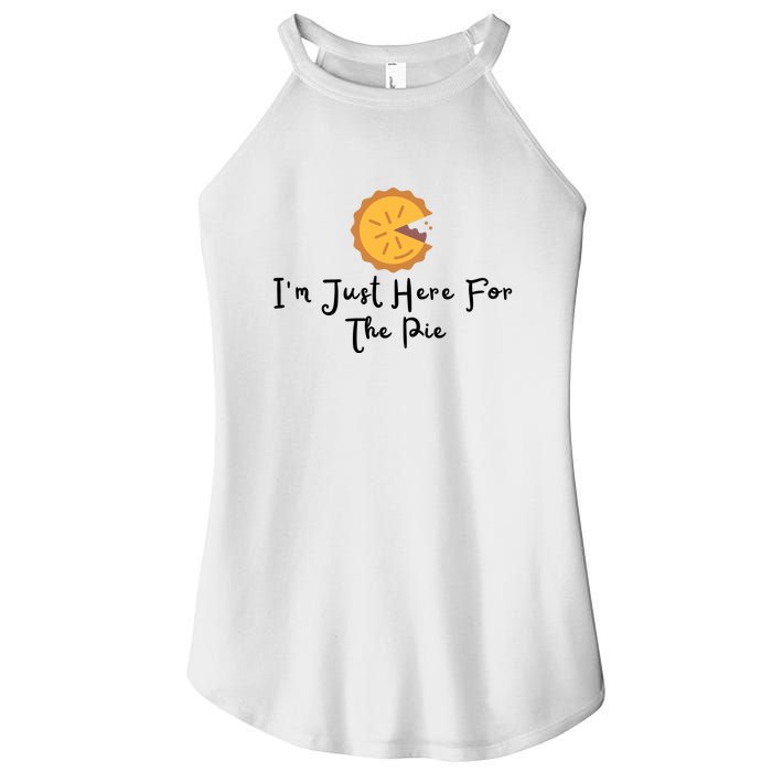 Im Just Here For The Pie Women's Perfect Tri Rocker Tank