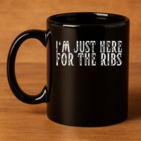 Im Just Here For The Ribs BBQ Grill Smoker Barbecue Chef 11oz C Handle Ceramic Mug