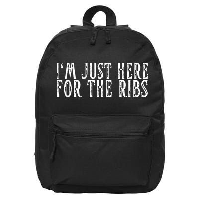 Im Just Here For The Ribs BBQ Grill Smoker Barbecue Chef 16 in Basic Backpack