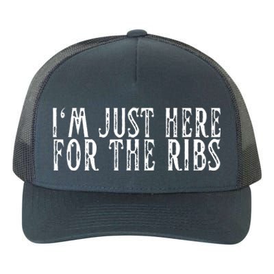 Im Just Here For The Ribs BBQ Grill Smoker Barbecue Chef Yupoong Adult 5-Panel Trucker Hat