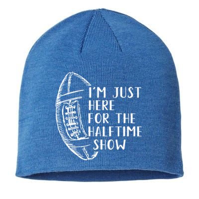 I'm Just Here For The Halftime Show American Football Cute Gift Sustainable Beanie