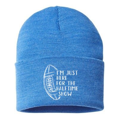 I'm Just Here For The Halftime Show American Football Cute Gift Sustainable Knit Beanie