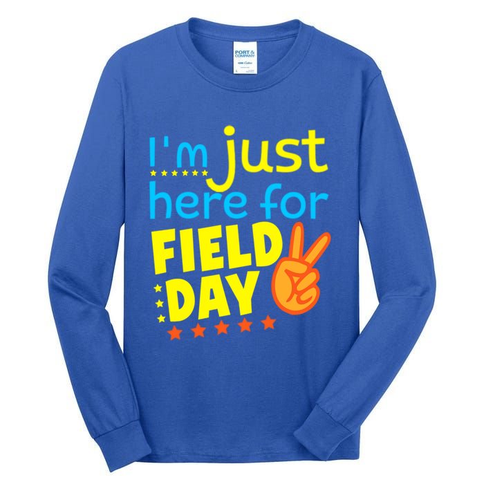 IM Just Here For Field Day 2024 For Teacher Field Day Great Gift Tall Long Sleeve T-Shirt