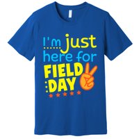 IM Just Here For Field Day 2024 For Teacher Field Day Great Gift Premium T-Shirt