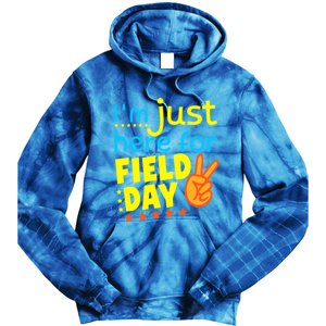 IM Just Here For Field Day 2024 For Teacher Field Day Great Gift Tie Dye Hoodie