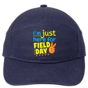 IM Just Here For Field Day 2024 For Teacher Field Day Great Gift 7-Panel Snapback Hat