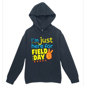 IM Just Here For Field Day 2024 For Teacher Field Day Great Gift Urban Pullover Hoodie