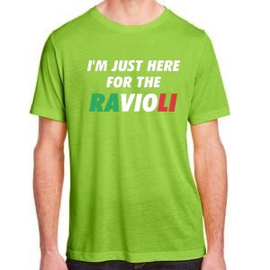 Im Just Here For The Ravioli Italian Food Adult ChromaSoft Performance T-Shirt