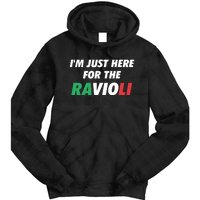 Im Just Here For The Ravioli Italian Food Tie Dye Hoodie