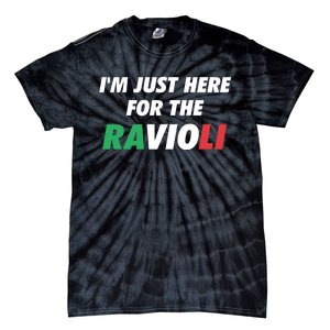 Im Just Here For The Ravioli Italian Food Tie-Dye T-Shirt