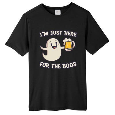 IM Just Here For The Boos Halloween Ghost Ing Beer Cool Gift Tall Fusion ChromaSoft Performance T-Shirt