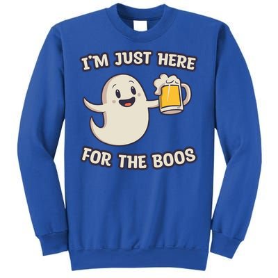 IM Just Here For The Boos Halloween Ghost Ing Beer Cool Gift Sweatshirt