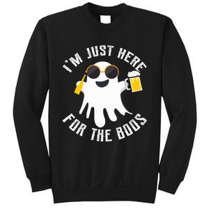 IM Just Here For The Boos For Halloween Sweatshirt