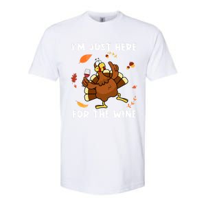 Im Just Here For The Wine Turkey Funny Thanksgiving Great Gift Softstyle CVC T-Shirt