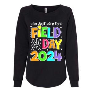 IM Just Here For Field Day 2024 For Teacher Field Day Gift Womens California Wash Sweatshirt