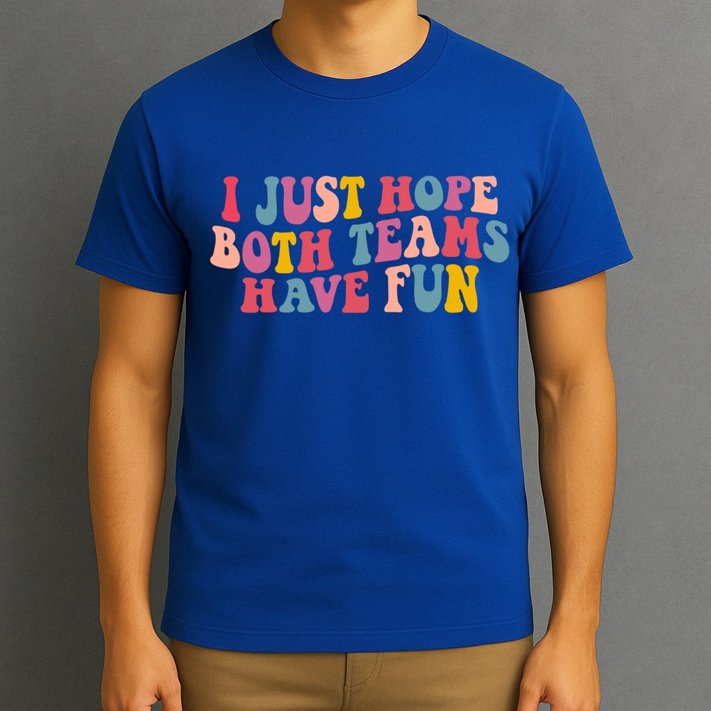 I Just Hope Both Teams Have Fun Groovy Football Gift T-Shirt