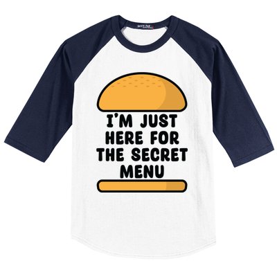 Im Just Here For The Secret U Novelty Word Design Meaningful Gift Baseball Sleeve Shirt