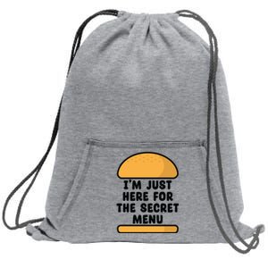 Im Just Here For The Secret U Novelty Word Design Meaningful Gift Sweatshirt Cinch Pack Bag