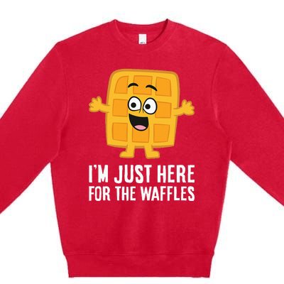 IM Just Here For The Waffles Premium Crewneck Sweatshirt